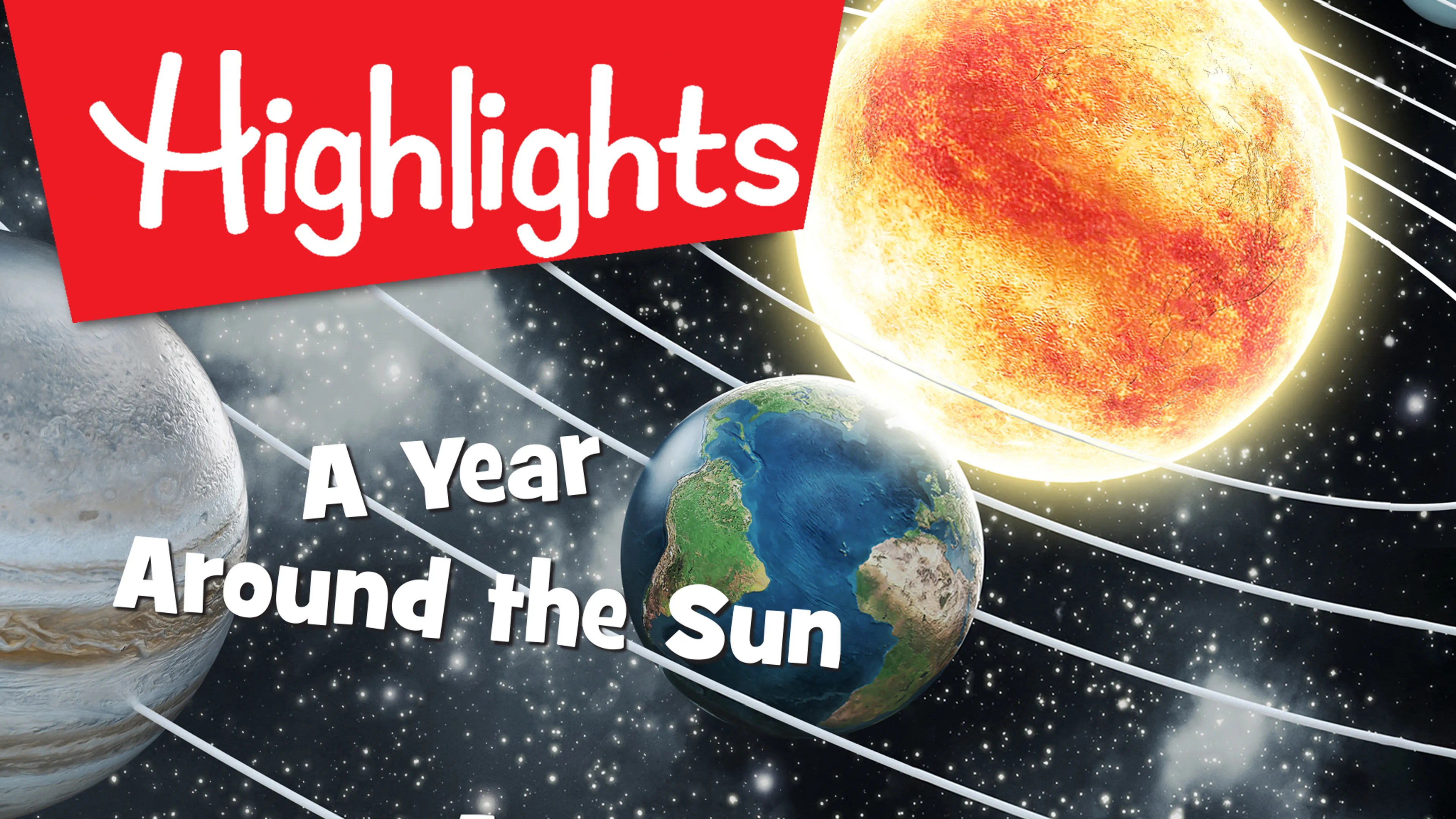 Highlights:  A Year around the Sun poster